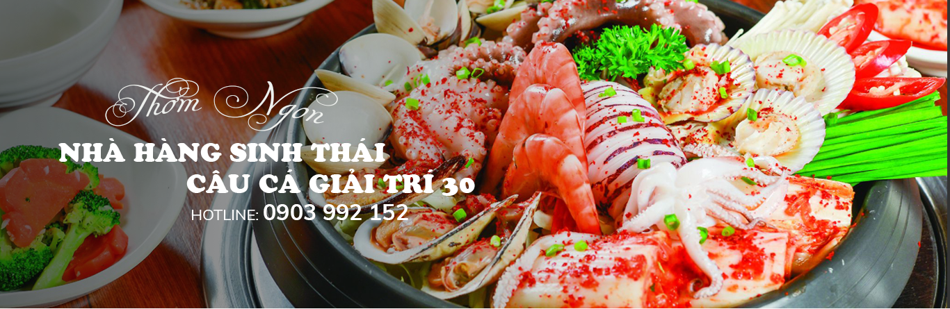 NHÀ HÀNG ẨM THỰC SINH THÁI 30